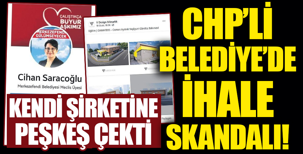 CHP'li Belediyei'de ihale skandalı! Kendi şirketine peşkeş çekti