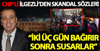 CHP'li Battal İlgezdi'den skandal sözler: İki üç gün bağırır sonra susarlar