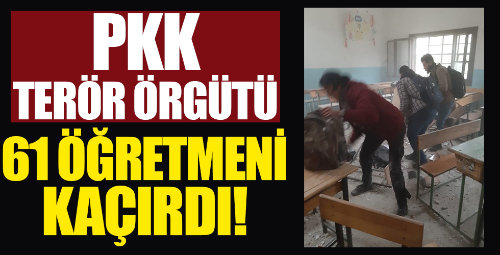 PKK Suriye'de 61 öğretmeni kaçırdı!
