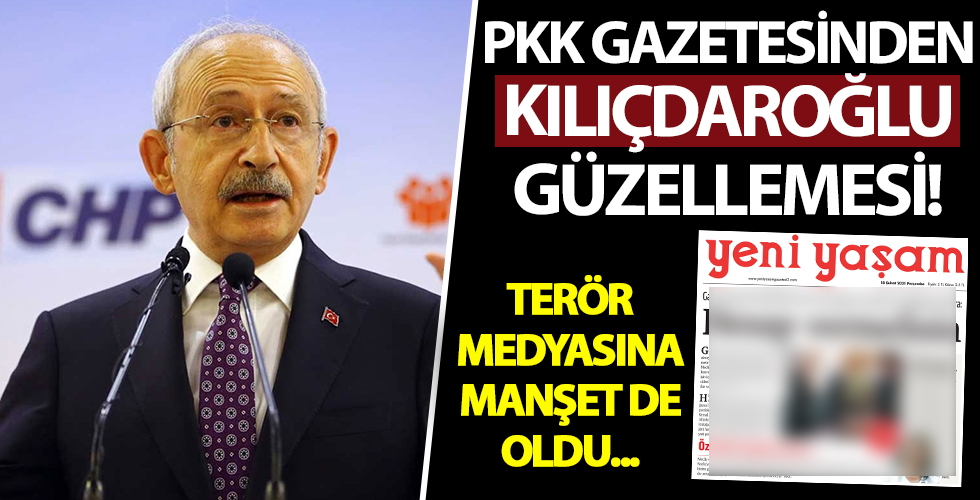 Terör medyasına manşet de oldu! PKK gazetesinden Kılıçdaroğlu güzellemesi