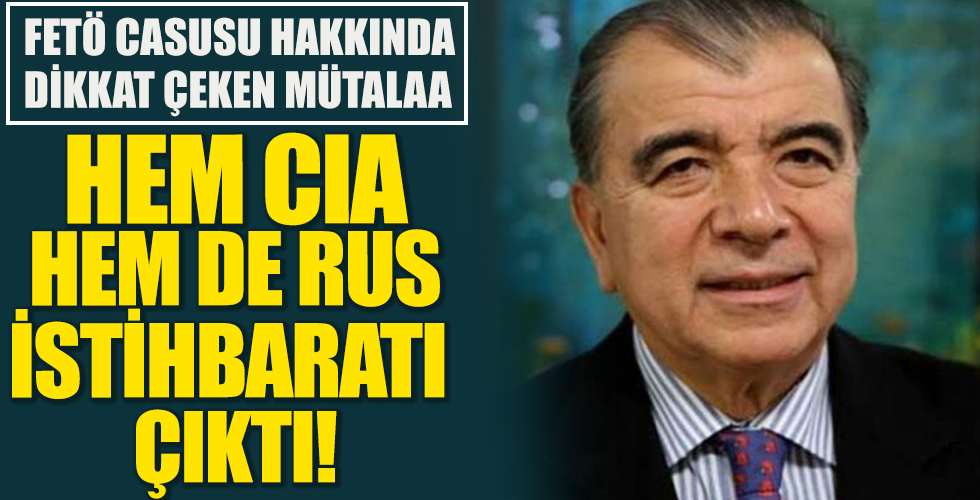 FETÖ casusu Enver Altaylı'nın bilgisayarından hem CIA hem Rus istihbaratı çıktı