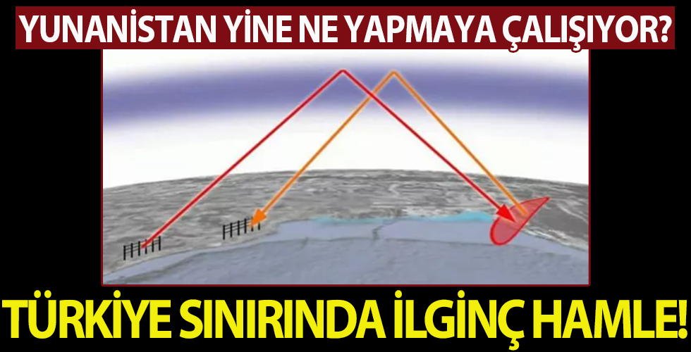 Yunanistan'dan Türkiye sınırında radar ve kamera sistemi!