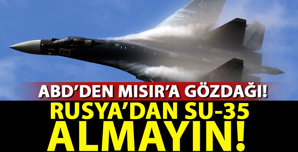 ABD'den Mısır'a gözdağı!