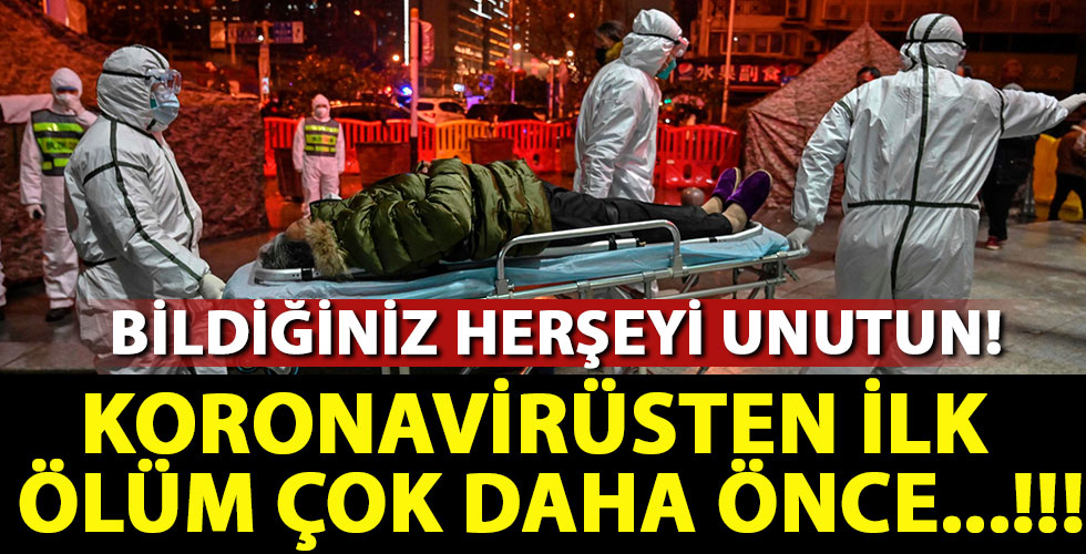 Bildiğiniz her şeyi unutun! Koronavirüste tarih değişti! İlk ölüm...!!!