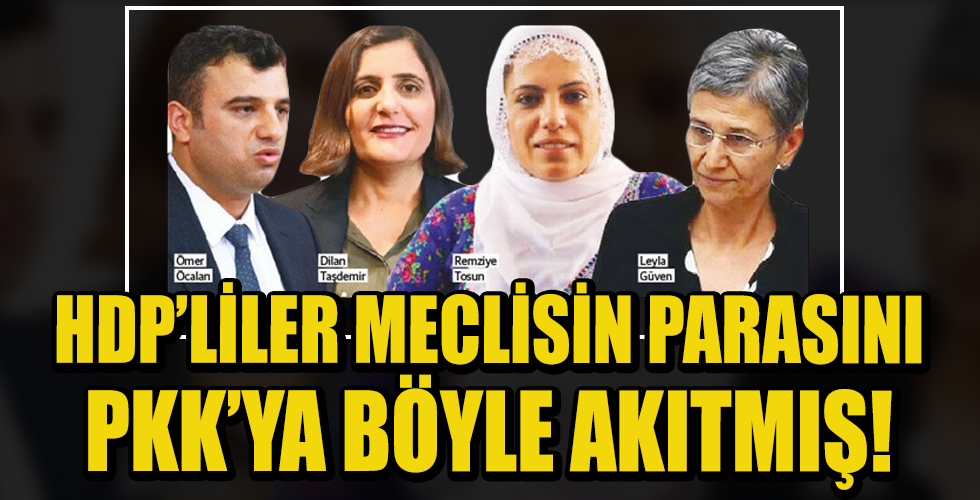 HDP'lilerden Meclis parasıyla PKK'ya pul!
