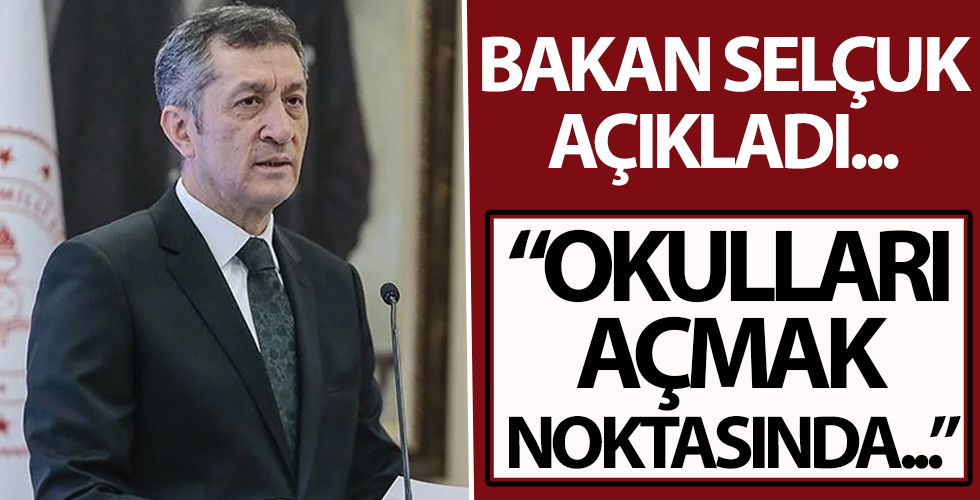 Milli Eğitim Bakanı Ziya Selçuk'tan yüz yüze eğitim açıklaması!