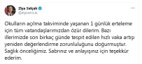 'Okulların Açılma Takviminde Yaşanan 1 Günlük Erteleme İçin Tüm Vatandaşlarımızdan Özür Dilerim'