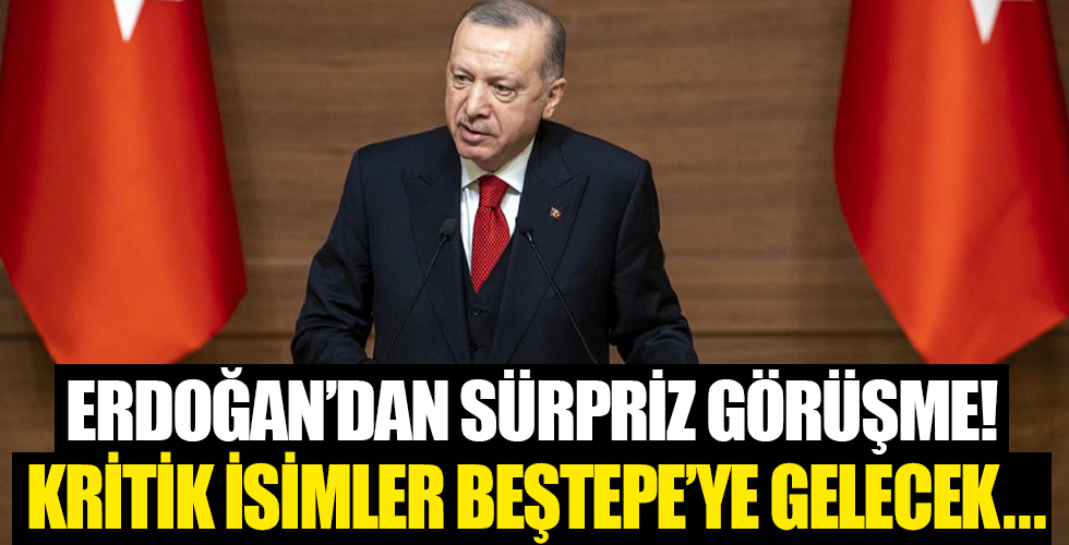 Kritik isimler Beştepe'ye gelecek! Erdoğan'dan sürpriz görüşme