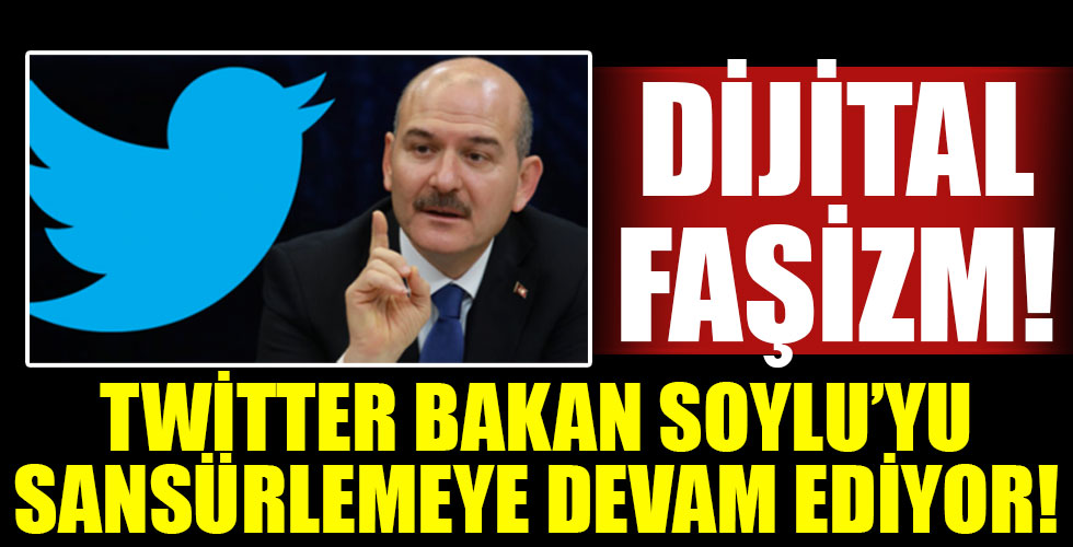 Twitter'ın Bakan Soylu'ya sansürü devam ediyor!