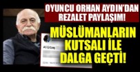 ORHAN AYDIN - Orhan Aydın'dan rezil tweet!