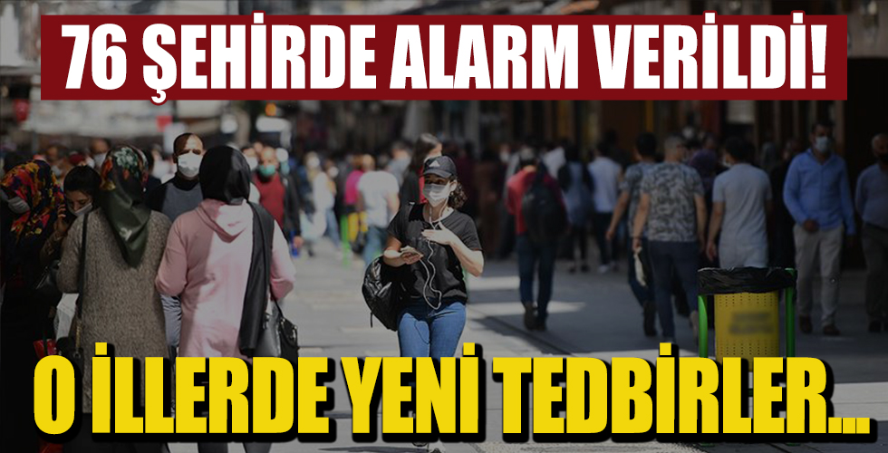 76 şehirde alarm! Yüz yüze eğitim olan illerde yeni tedbirler