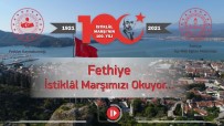 Fethiye'de Protokol Ve Vatandaşlar İstiklal Marşı'nı Okumak İçin Kamera Önüne Geçti Haberi
