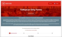 'Türkiye'ye Giriş Formu' Uygulaması İnternet Ortamına Taşınıyor