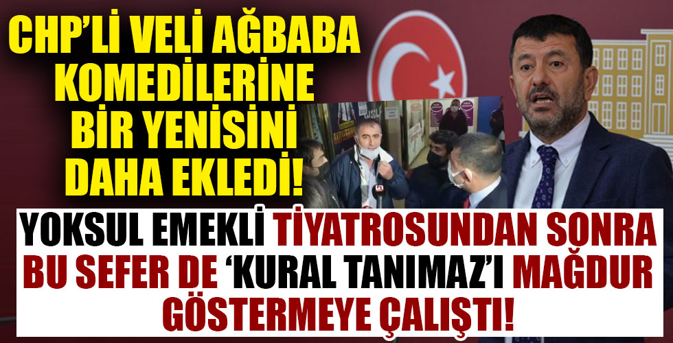 CHP'li Veli Ağbaba bu kez 'kural tanımaz' vatandaşı 'mağdur' yaptı!