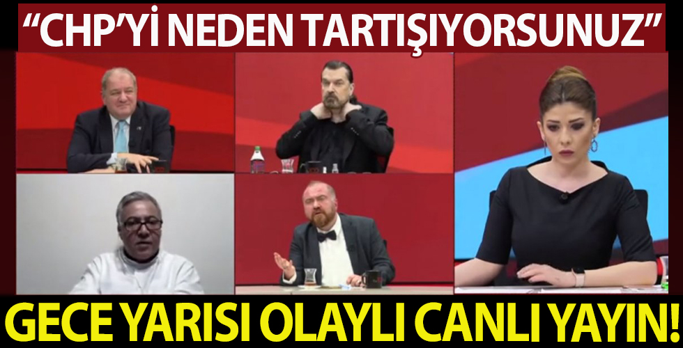 TV 100'de canlı yayında CHP'yi neden tartışıyorsunuz kavgası