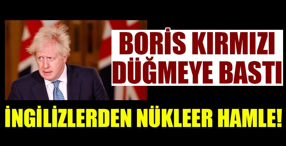 İngilizlerden nükleer hamle!
