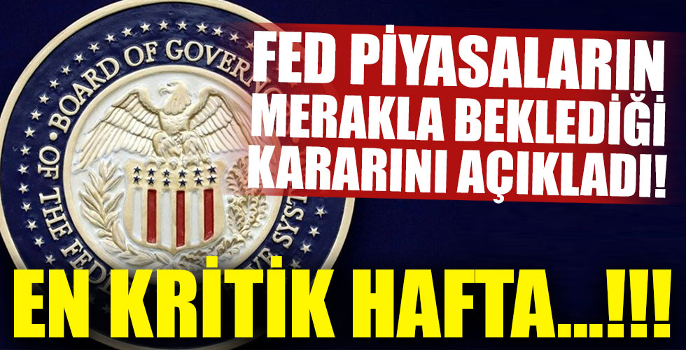 ABD Merkez Bankası'nın (Fed) faiz kararı açıklandı!