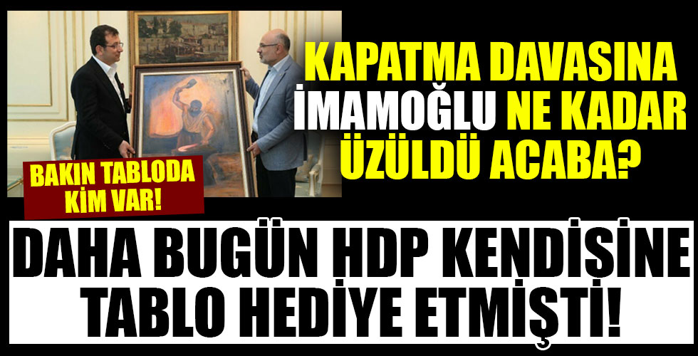HDP'den İmamoğlu'na manidar tablo!
