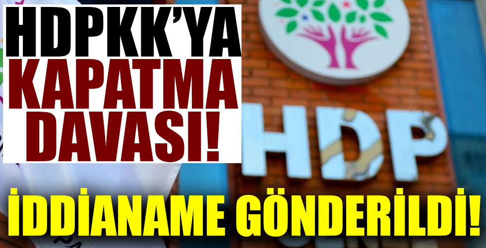 HDP'ye kapatma davası!