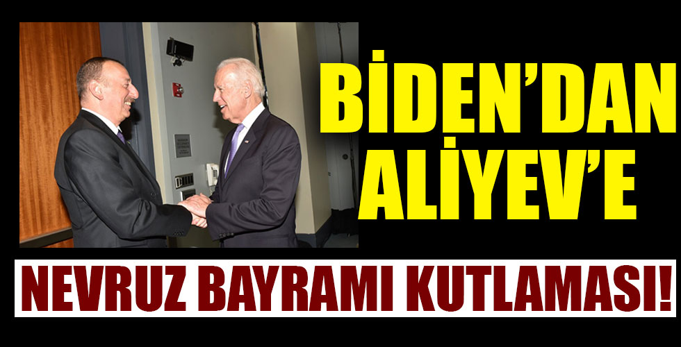 Biden'dan Aliyev'e Nevruz kutlaması!