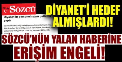 Sözcü'nün yalanına erişim engeli!