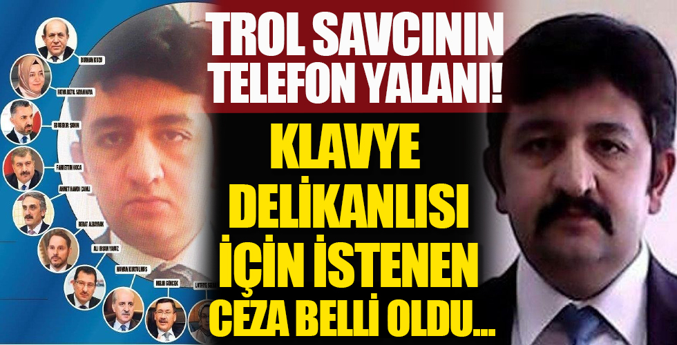 Trol savcı Özcan Muhammed Gündüz hesap verecek: 6 yıl 4 aya kadar hapsi isteniyor