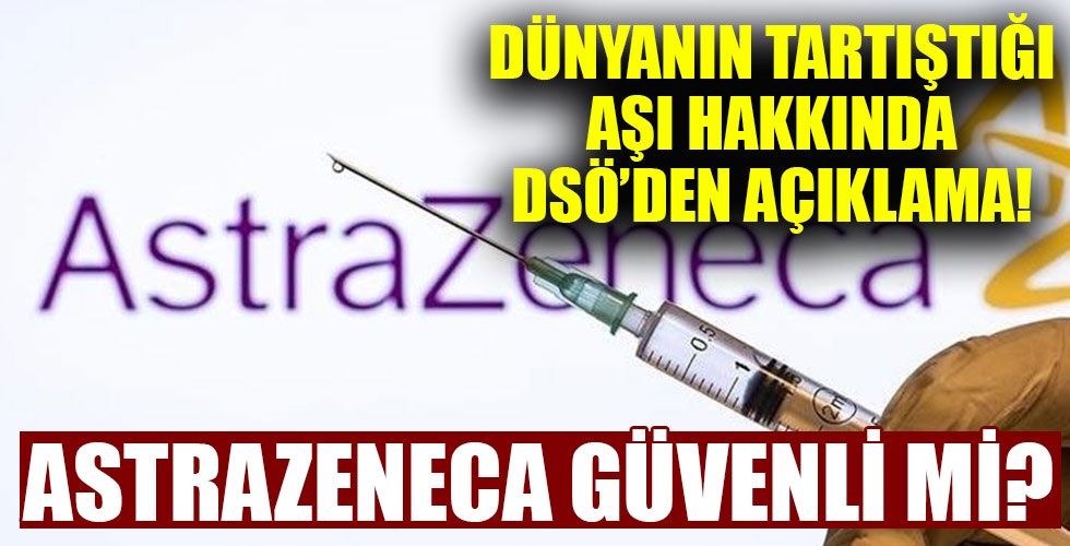 DSÖ'den Astrazeneca açıklaması!