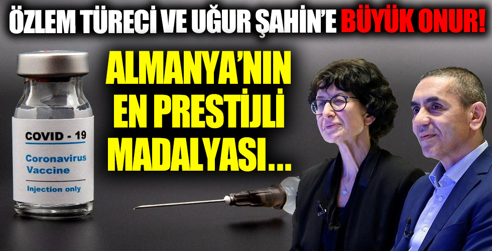 Özlem Türeci ve Uğur Şahin’e büyük onur!