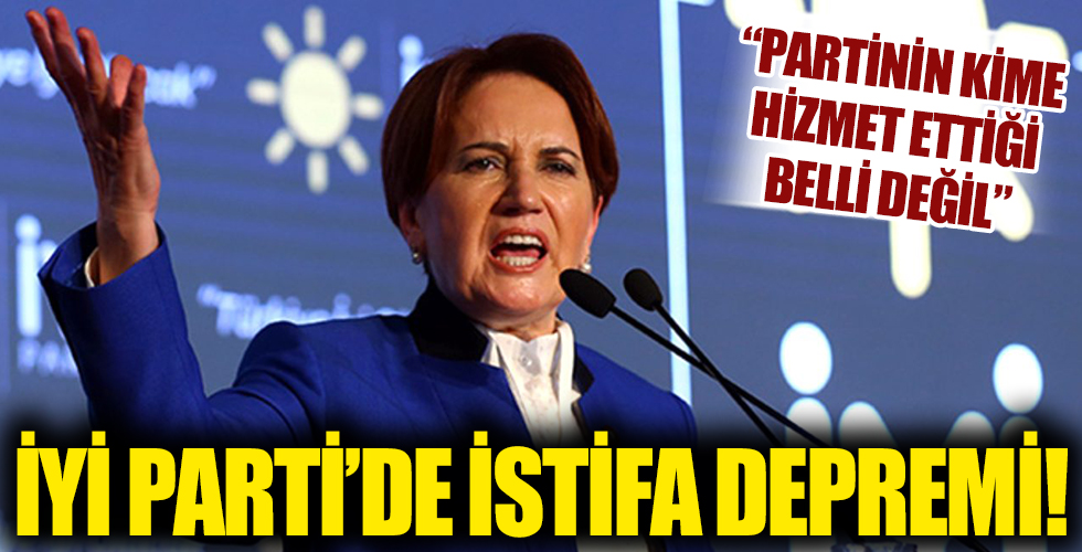 İYİ Parti'de istifa depremi! 27 kişi partiden ayrıldı