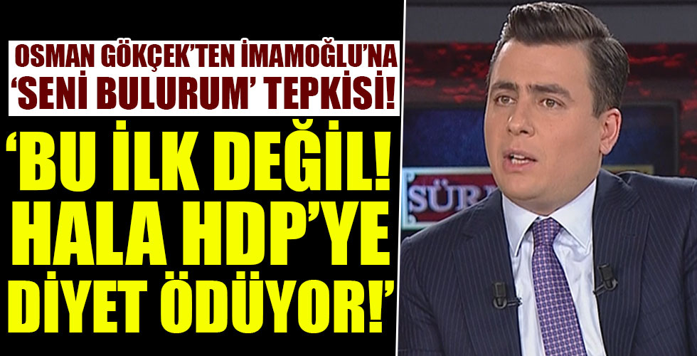 Osman Gökçek'ten İmamoğlu'nun gazi yakınını tehdit etmesine sert tepki!