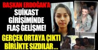 Başkan Erdoğan'a suikast girişiminde flaş gelişme!