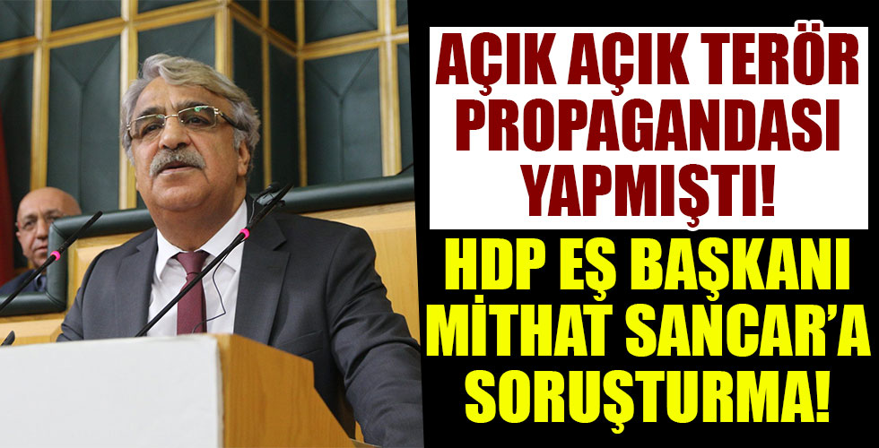HDP eş Başkanı Mithat Sancar hakkında soruşturma!