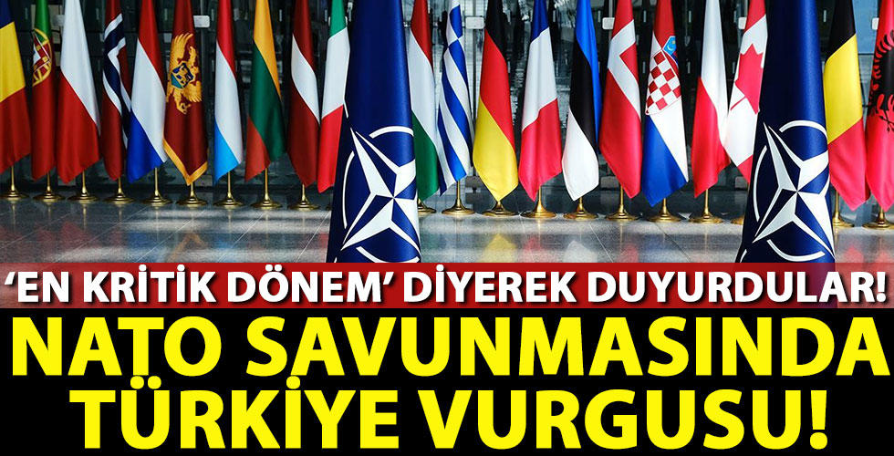 NATO'dan Türkiye vurgusu!