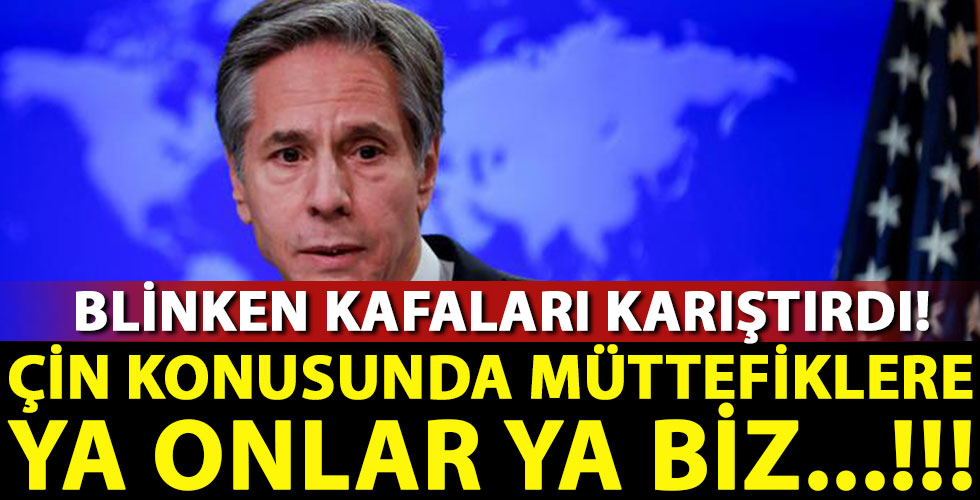 ABD Dışişleri Bakanı Blinken'in sözleri kafa karıştırdı!