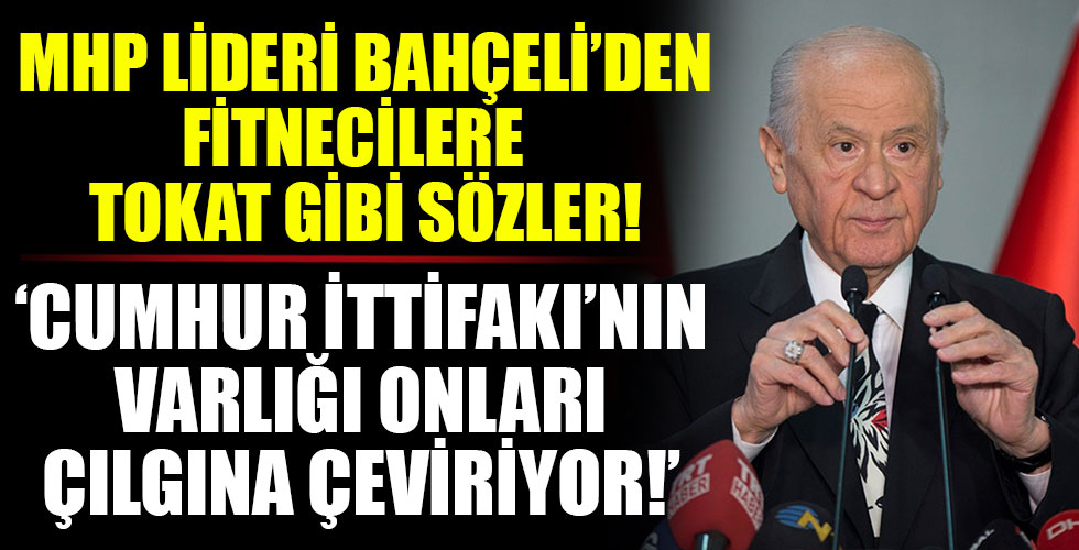 Bahçeli'den Cumhur ittifakı açıklaması!