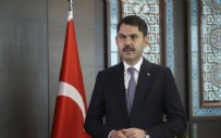 AHMET POYRAZ - Çevre ve Şehircilik Bakanı Murat Kurum'dan Kanal İstanbul açıklaması
