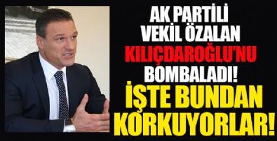 AK Parti Milletvekili Alpay Özalan: Millet bundan korkuyor