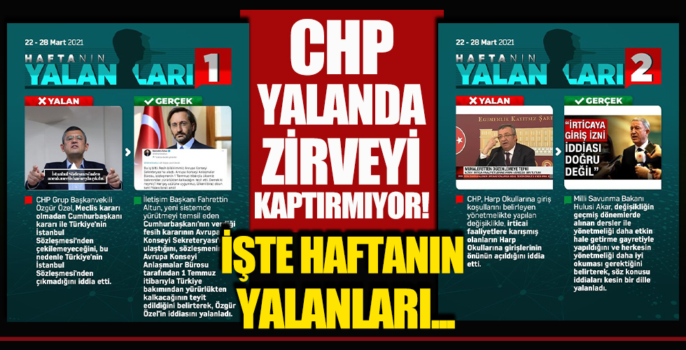 CHP yalanda zirveyi kimseye bırakmıyor! Haftanın 7 yalanı...