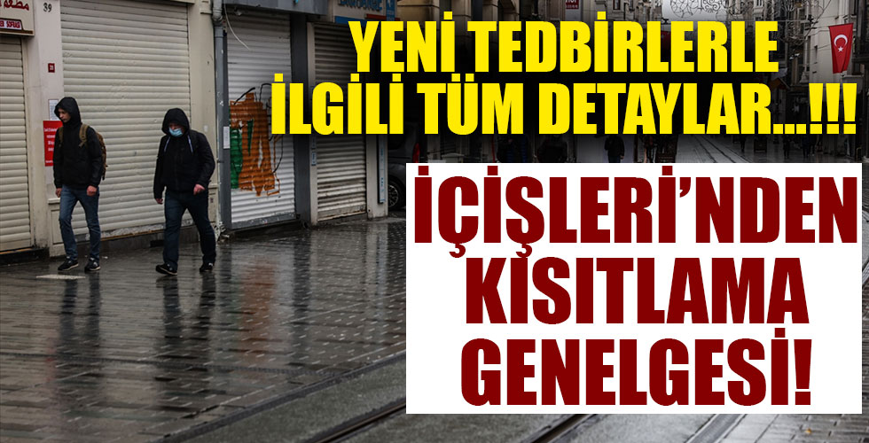 İçişleri'nden yeni koronavirüs genelgesi!