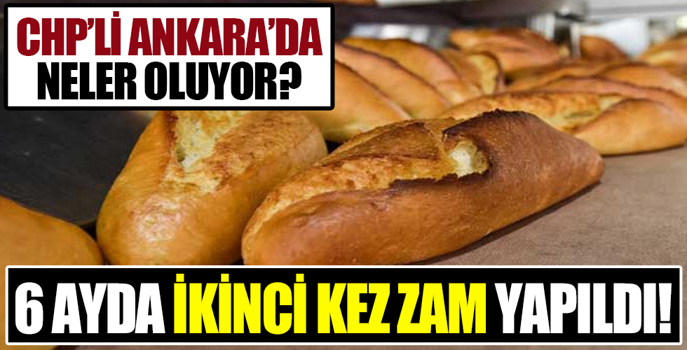 Ankara'da ekmeğe zam!