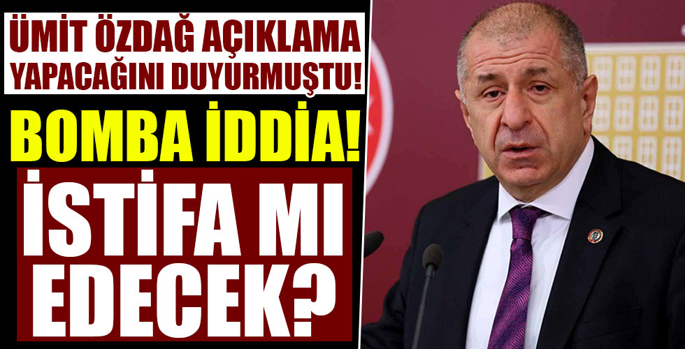 Ümit Özdağ İYİ Parti'den yarın istifa mı edecek!