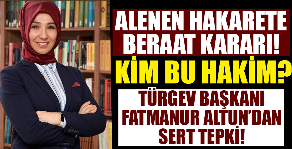 TÜRGEV Yönetim Kurulu Başkanı Fatmanur Altun'ndan skandal karara sert tepki!
