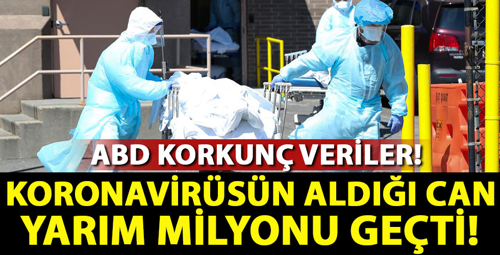 ABD'de virüs yüzünden ölenlerin sayısı yarım milyonu geçti!