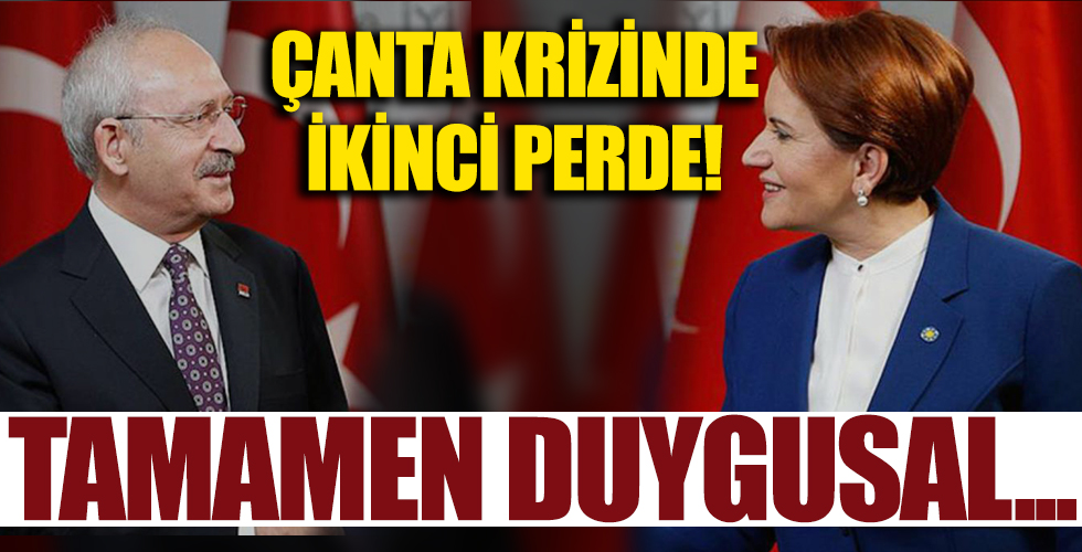 İYİ Parti - CHP arasındaki çanta krizinde ikinci perde: Tamamen duygusal