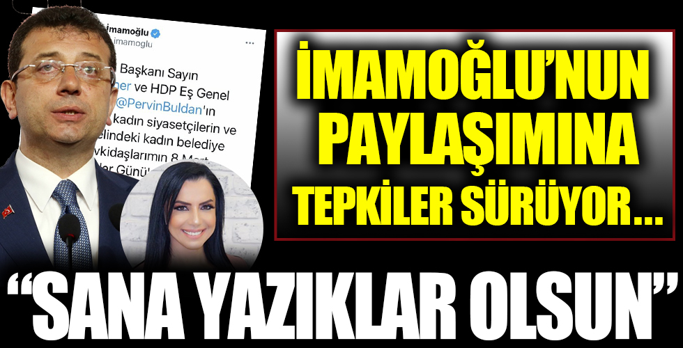 İmamoğlu'nun 8 Mart paylaşımına tepkiler dinmiyor!