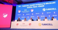 Kadınlar Futbol Ligi'nin İsim Sponsoru Turkcell Oldu