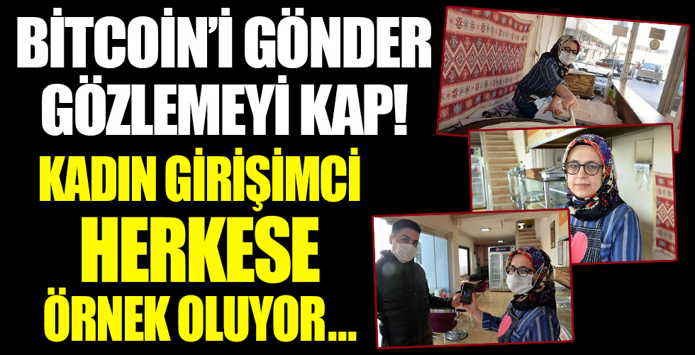 Kahramanmaraş'ta yaşayan kadın girişimci bitcoin ve çeşitli dijital paralarla gözleme satıyor!
