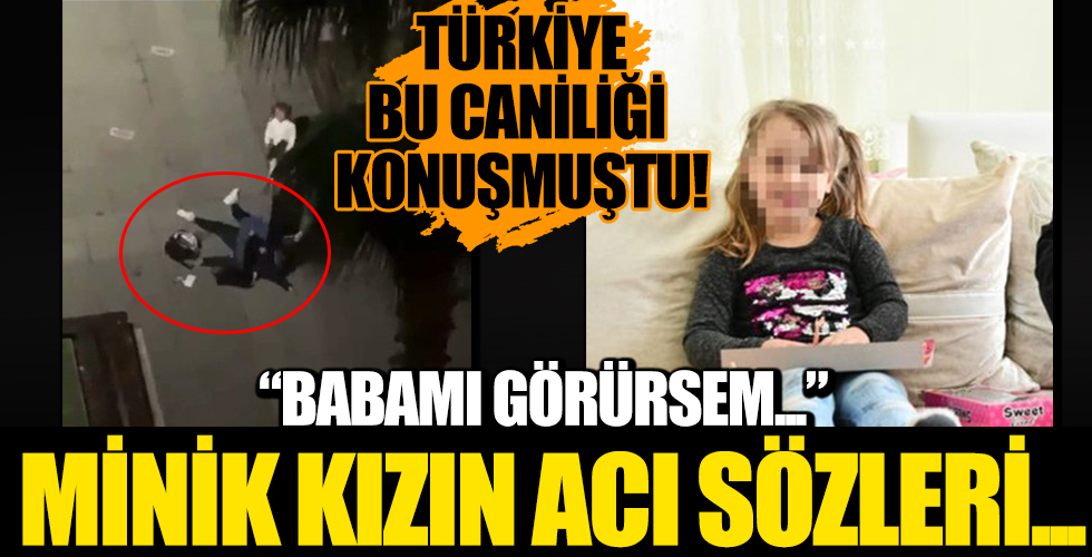 Samsun'da kadına şiddet! Minik kızın acı dolu sözleri: Babamı görsem taş atarım