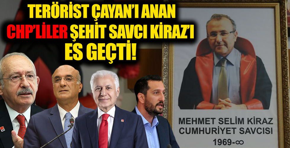 Terörist Mahir Çayan'ı anmayı unutmayan CHP yönetimi Şehit Savcı Mehmet Selim Kiraz'ı es geçti
