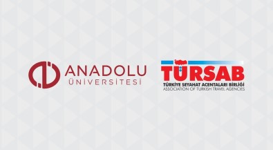 Anadolu Üniversitesi TÜRSAB İle İş Birliği Protokolü İmzaladı